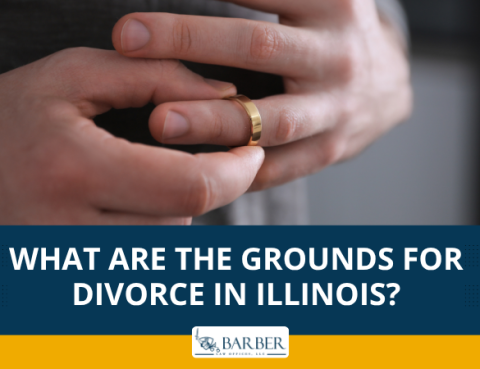 The Grounds for Divorce in Illinois - Barber Law Offices